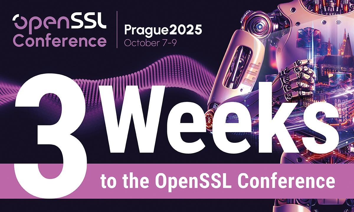 3 Weeks Left Until the Start of the OpenSSL Conference 2025