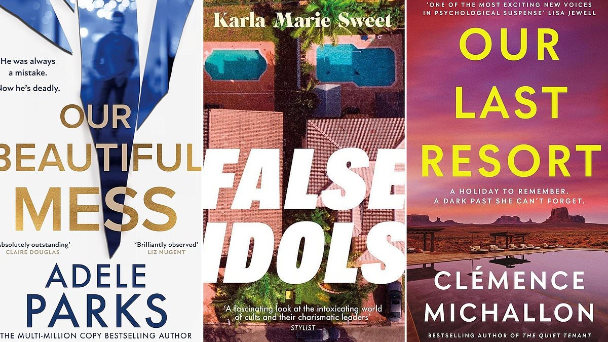 Een zekere winnaar in onze selectie van de beste psychologische thrillers van dit moment: Our Beautiful Mess van Adele Parks, False Idols van Karla Marie Sweet, Our Last Resort van Clémence Michallon