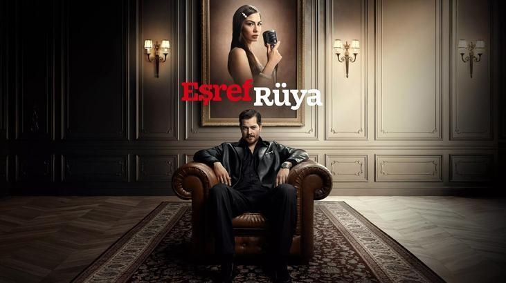 ¿Cuándo empieza la serie 'Eşref Rüya'? ¿Cuál es el tema de Eşref Rüya y quiénes son los actores?