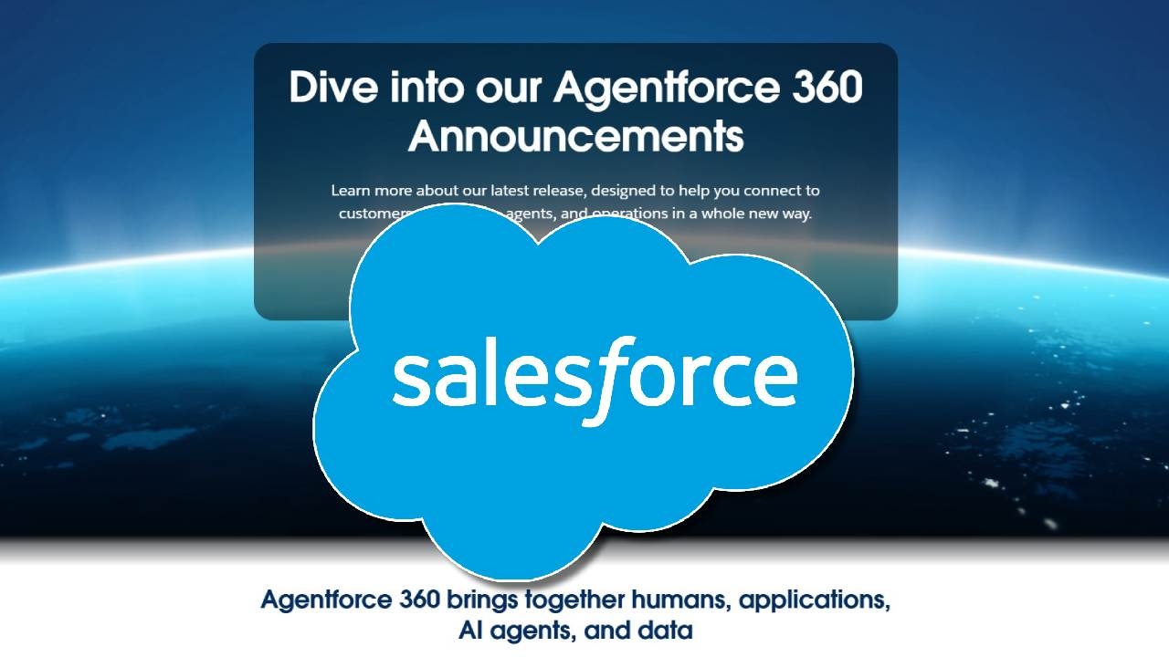 Salesforce Unveils Agentforce 360, Revolutionizing AI and Human Collaboration