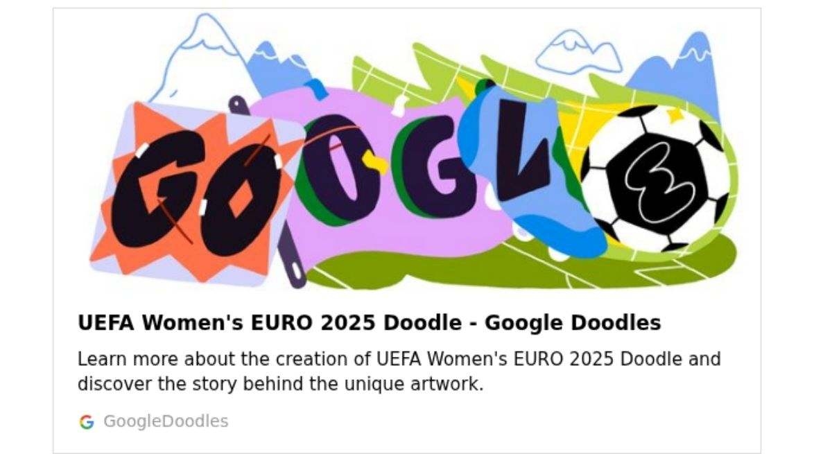 Google świętuje rozpoczęcie Mistrzostw Europy Kobiet UEFA EURO 2025: harmonogramy w Hiszpanii i gdzie oglądać