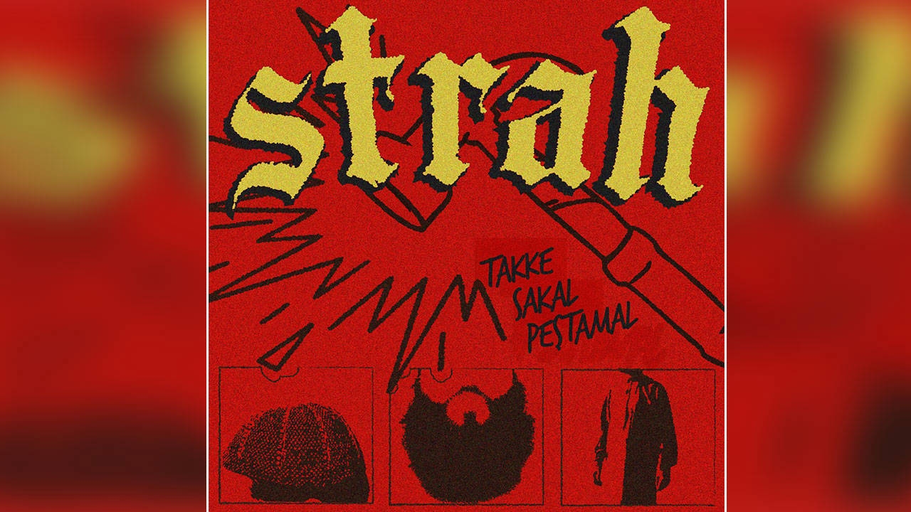 Segundo sencillo de STRAH: "Takke Sakal Peshtamal"