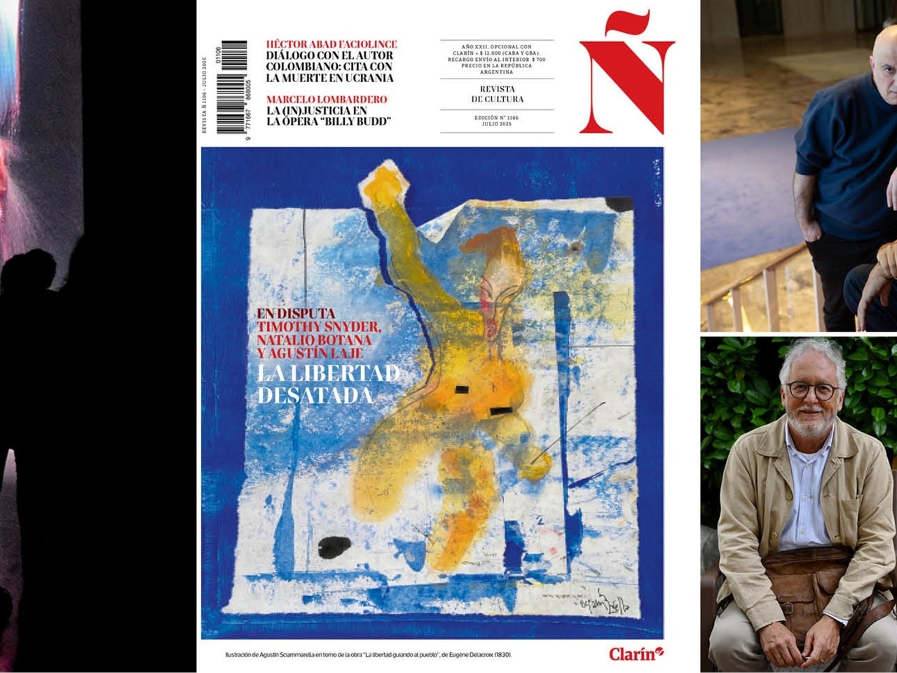 Unleashed Freedom, according to Timothy Snyder, Natalio Botana and Agustín Laje