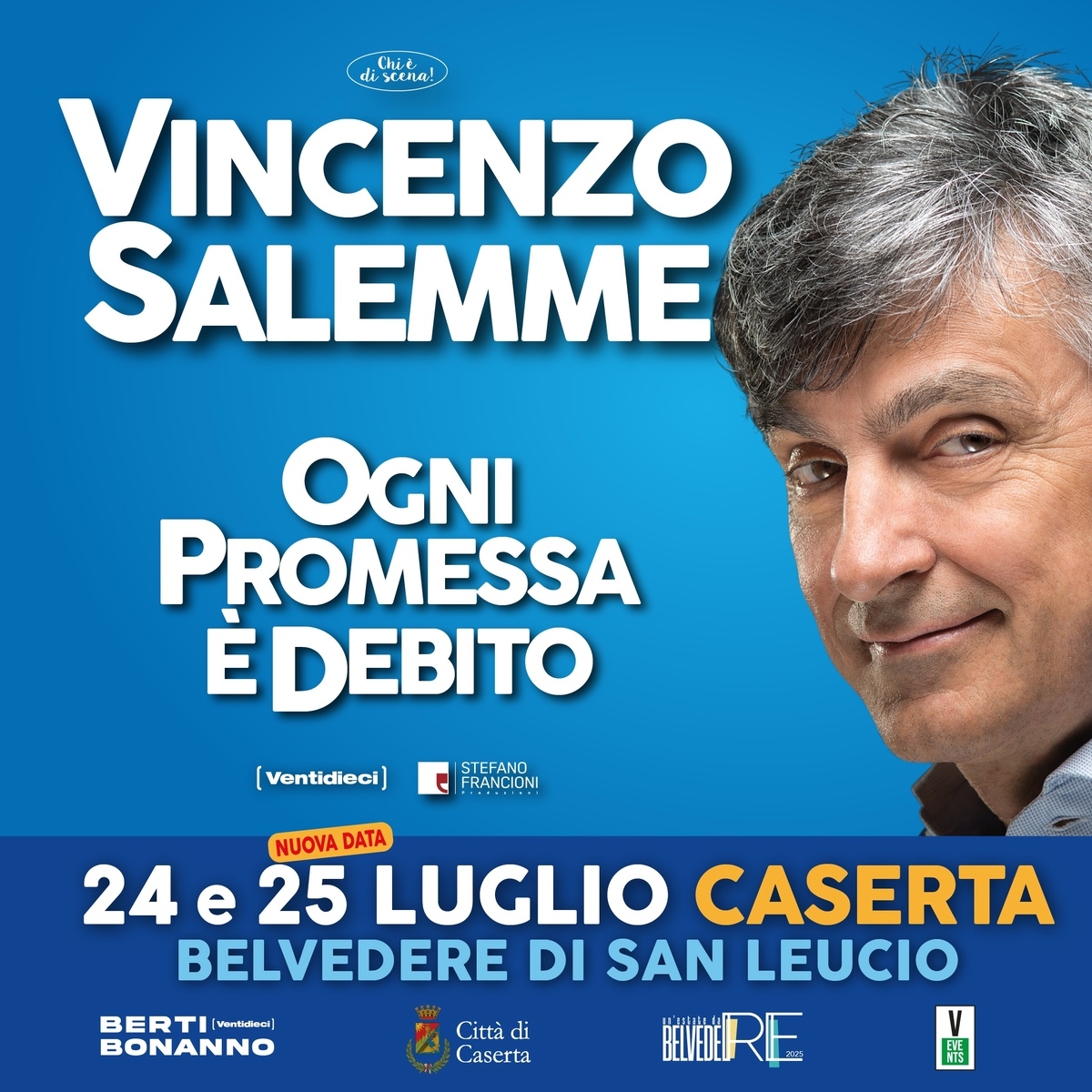 Un verano en Belvedere: Salemme hace doblete con su espectáculo, “Toda promesa es una deuda”, en San Leucio