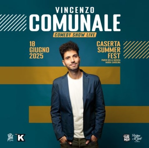 Vincenzo Comunale keert terug naar Campania: gegarandeerd lachen op het Caserta Summer Fest