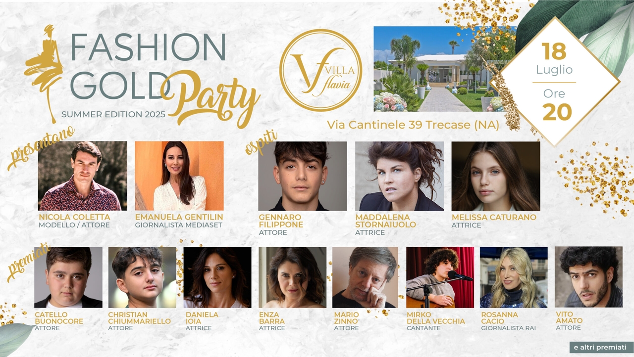 Os holofotes estão voltados para a Fashion Gold Party: a Villa Flavia em Trecase sedia o evento.