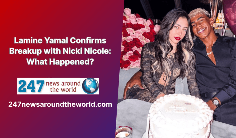 Lamine Yamal bevestigt breuk met Nicki Nicole: wat is er gebeurd?